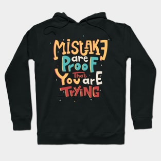 Mistake are proof Hoodie